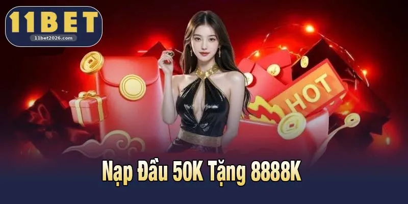 Nạp Đầu 50K Tặng 8888K